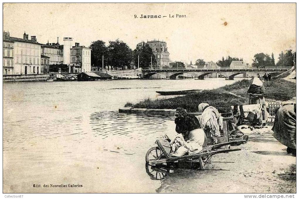 16 - CHARENTE - JARNAC - LE PONT - LAVEUSE - LAVANDIERE - BROUETTE - Jarnac