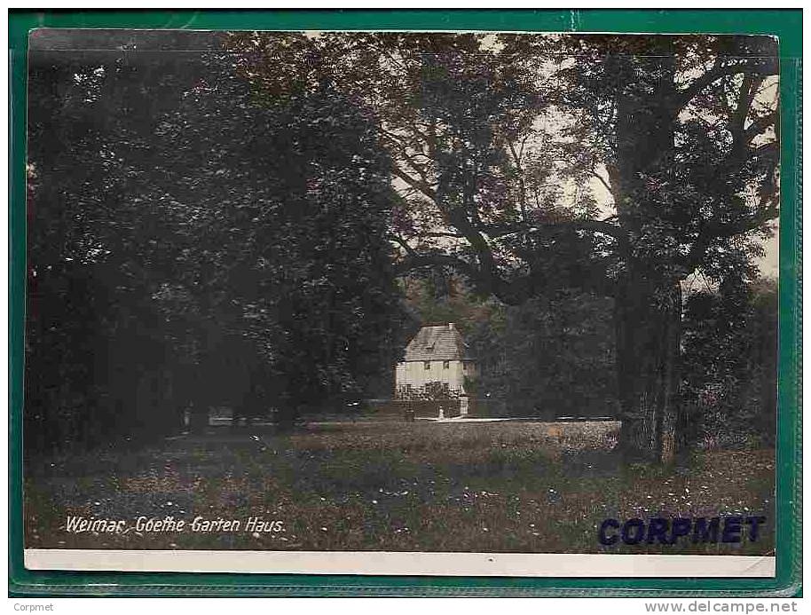 WEIMAR - GOETHE GARTEN HAUS  - CPA - UNUSED POSTCARD - Written In 1928 - Cut 1cm At Right - Weimar