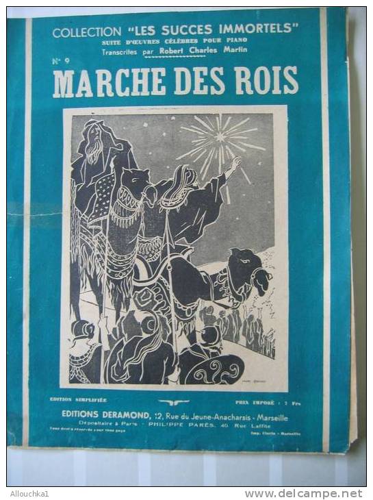 PARTITION MUSIQUE:"MARCHE DES ROIS  " POUR PIANO DE ROBERT CHARLES MARTIN :EDITION DERAMOND - Klavierinstrumenten