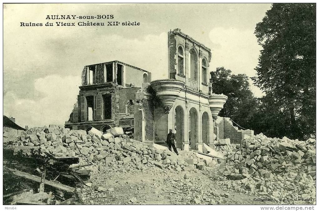 93 . AULNAY-SOUS-BOIS . RUINES DU VIEUX CHATEAU DU XII E SIECLE . - Aulnay Sous Bois