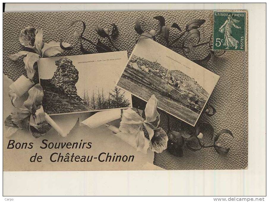 Bons Souvenirs De CHATEAU-CHINON. - Chateau Chinon