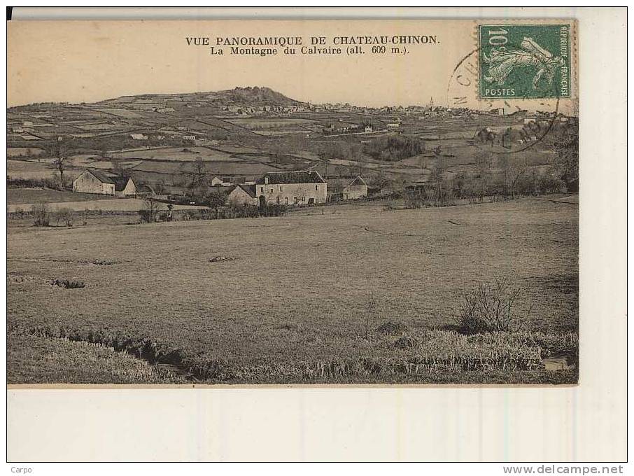 Vue Panoramique De CHATEAU-CHINON. - La Montagne Du Calvaire. - Chateau Chinon