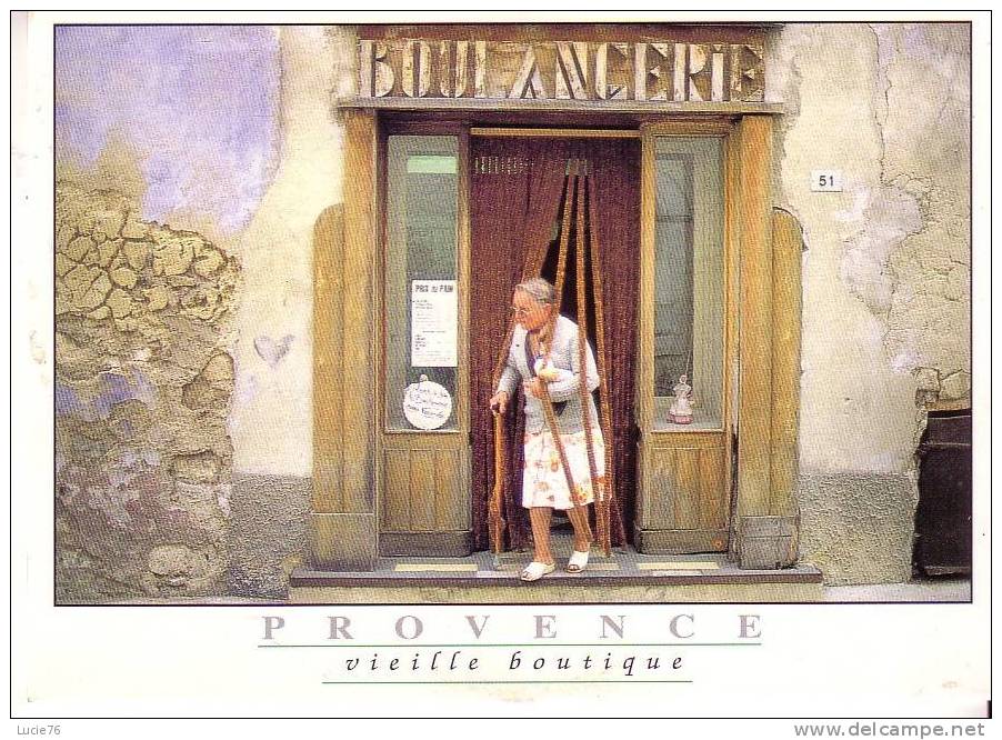 Vieille BOUTIQUE -   BOULANGERIE -  La Provence - N°   9879 - Shopkeepers