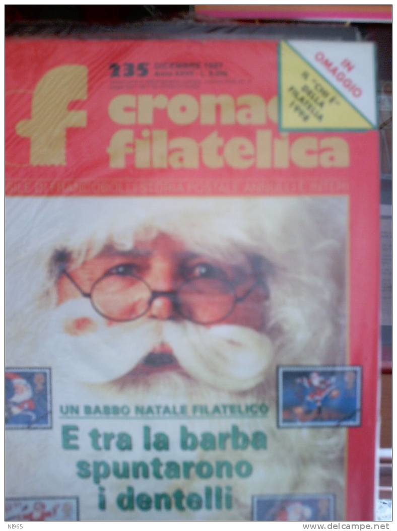 CRONACA FILATELICA - LOTTO 60 RIVISTE DAI PRIMI NUMERI,  ALL´ ANNO 1998 Disponibili Anche Singolarmente - Italien (àpd. 1941)