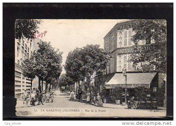 92 LA GARENNE COLOMBES Rue De La Pointe, Bien Animée, Hotel De Paris, Ed ELD 37, 190? *** ETAT *** - La Garenne Colombes