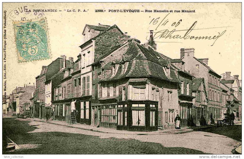 PONT-L'EVÊQUE - Rue Hamelin Et Rue Ménard - Pont-l'Evèque