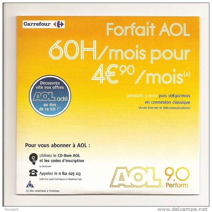AOL: 60 Heures Par Mois Pour 4 Euros 90 Par Mois, Carrefour (08-1668) - Kits De Connexion Internet