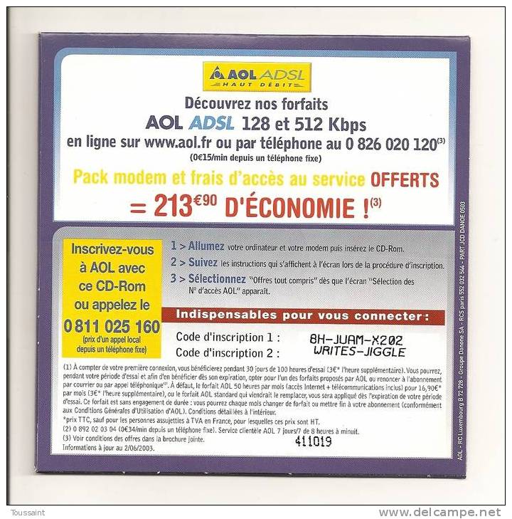 AOL: 100 Heures D´ Essai Pendant Les 30 Premiers Jours, CD-Rom Spécial Pour Les Lecteurs Danoé (08-1679) - Kit Di Connessione A  Internet