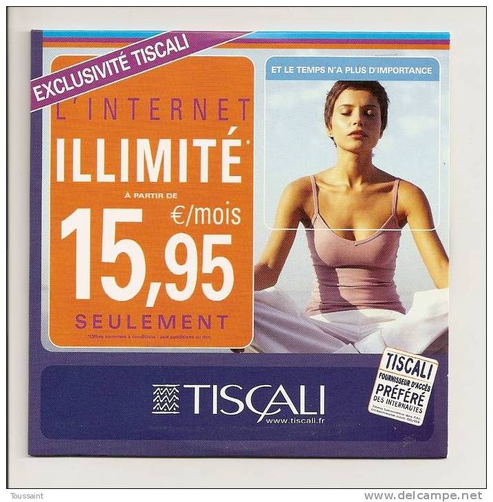 Tiscali: L´ Internet Illimité à Partir De 15.95 Euros Par Mois Seulement, Femme (08-1683) - Internetaansluiting