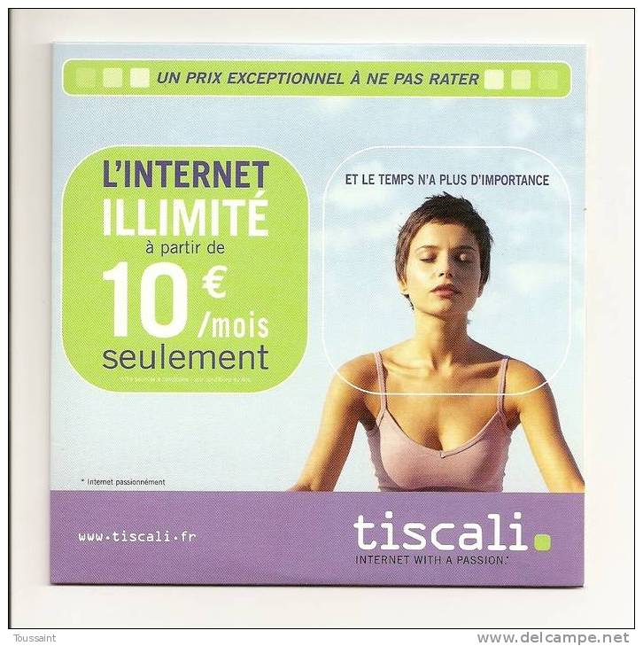 Tiscali: L´ Internet Illimité à Partir De 10 Euros Par Mois Seulement, Femme (08-1684) - Kit Di Connessione A  Internet