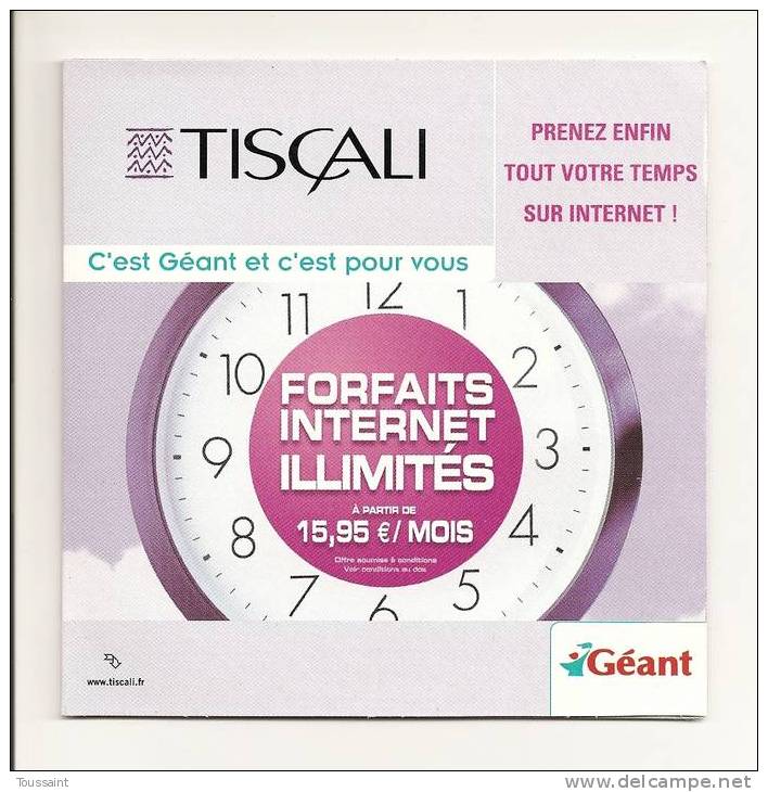 Tiscali: Forfaits Internet Illimités à Partir De 15.95 Euros Par Mois, Géant Casino (08-1685) - Kit De Conección A Internet