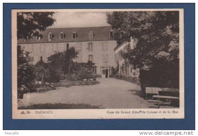 CP TREBOUL - COUR DU GRAND HOTEL DU COTEAU ET DE LA MER - CAP - Tréboul