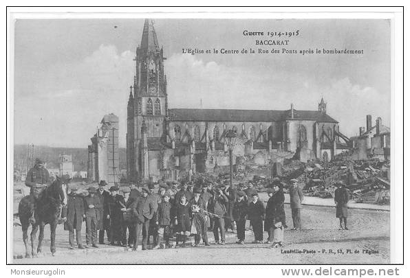 54) BACCARAT, L'église Et Le Centre De La Rue Des Ponts, Après Le Bombardement, P.R. Edit ANIMEE - Baccarat