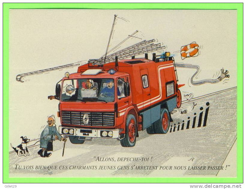 SAPEURS-POMPIERS - VÉHICULES D´INCENDIE, 75 PARIS - CAMION RENAULT - ALLONS,DÉPECHE-TOI ! - Feuerwehr