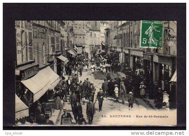 92 NANTERRE Rue De St Germain, Très Animée, Fanfare, Défilé, Ed Ossart 40, 1912 - Nanterre