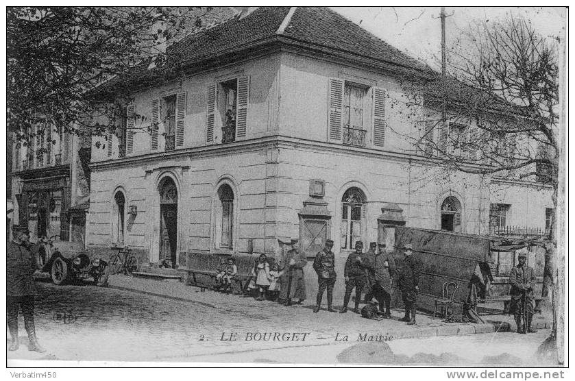 LE BOURGET..LA MAIRIE..TRES ANIMEE..MILITAIRES ENFANTS..TACOT..ECRITE EN 1918 - Le Bourget