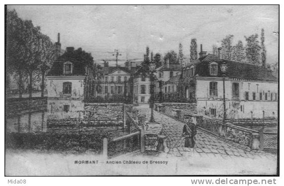 77. MORMANT .  ANCIEN CHATEAU DE BRESSOY. - Mormant