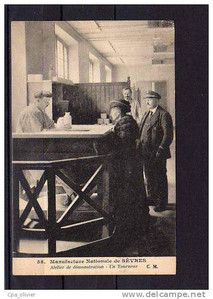 92 SEVRES Manufacture, Intérieur, Atelier De Démonstation, Tourneur, Très Beau Plan, Métier, Usine, Ed CM 58, 190? - Sevres