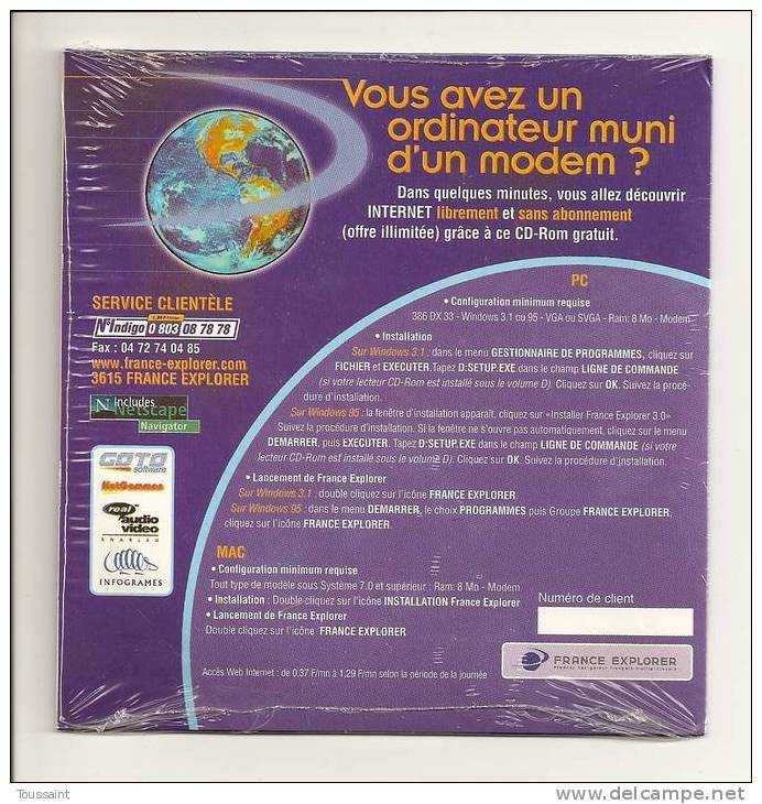 FRANCE EXPLORER: Vous Offre L´ Accès à Internet Sans Abonnement, Version Complète Et Illimitée (08-1713) - Kit De Conección A Internet
