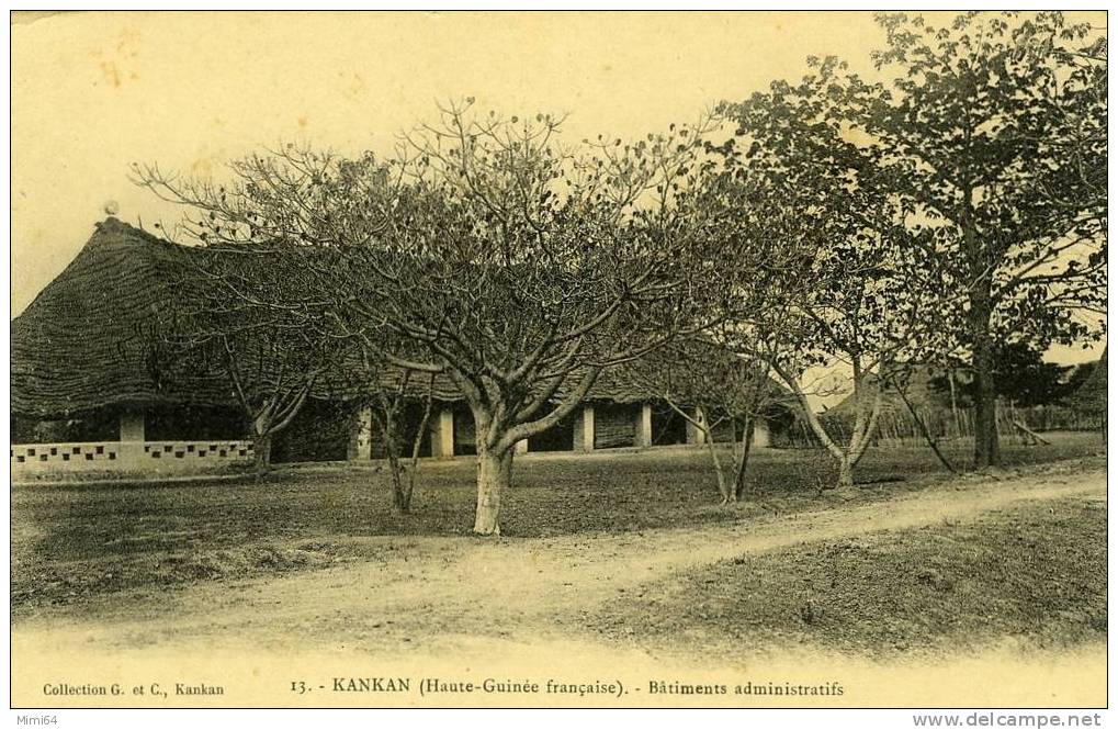 HAUTE- GUINEE . KANKAN . BATIMENTS ADMINISTRATIFS . - Guinée Française