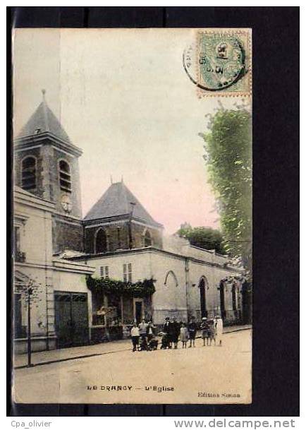 93 DRANCY Eglise, Place, Animée, Colorisée, Ed Simon, 1906 - Drancy