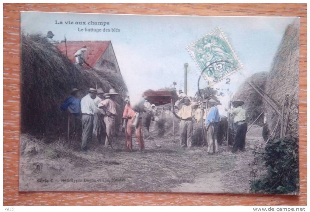 BATTAGE DES BLES - LA VIE AUX CHAMPS   Série C  DUGAS - Landwirtschaftl. Anbau