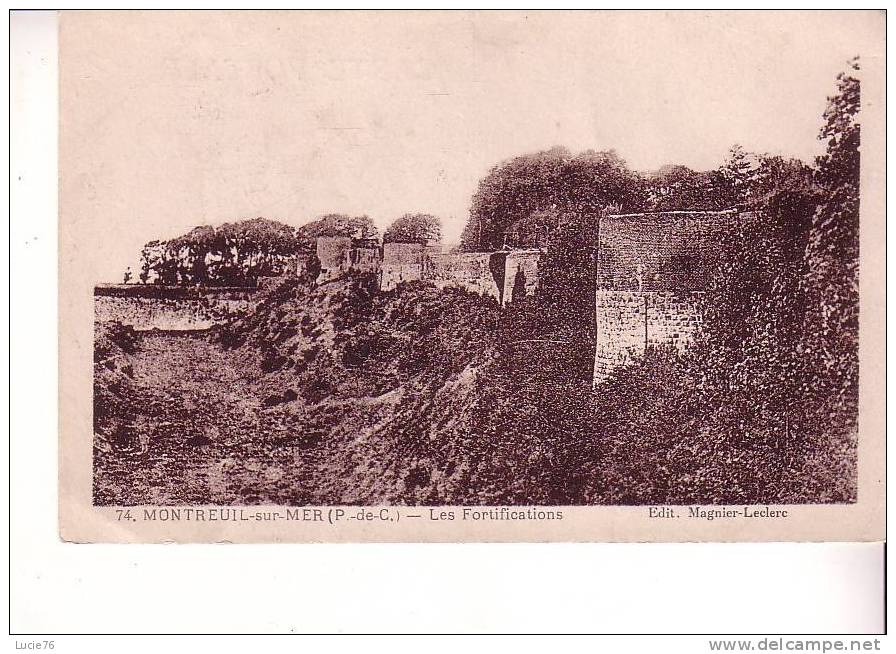 MONTREUIL SUR MER -  Les Fortifications - N°  74 - Montreuil