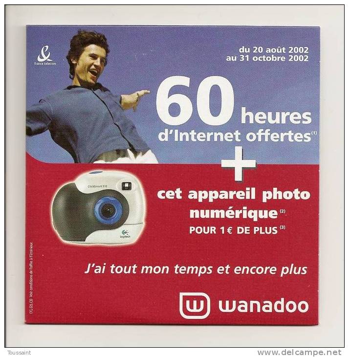 WANADOO: 60 Heures D´ Internet Offertes + Appareil Photo Numérique, J´ Ai Tout Mon Temps Et Encore Plus, Homme (08-1720) - Kits De Connexion Internet