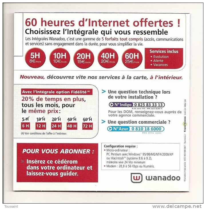 WANADOO: 60 Heures D´ Internet Offertes + Appareil Photo Numérique, J´ Ai Tout Mon Temps Et Encore Plus, Homme (08-1720) - Connection Kits