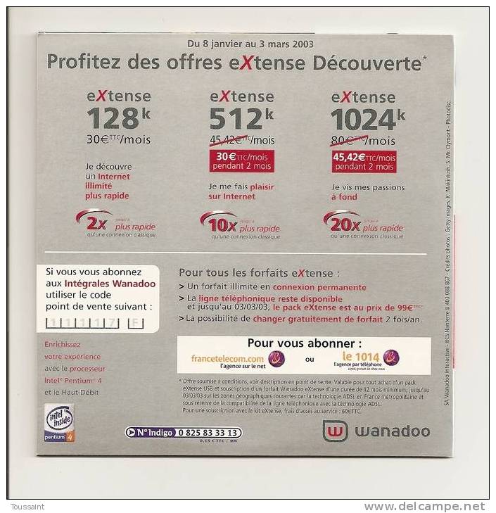 WANADOO: Votre Pack Extense Haut Débit Illimité Au Prix De 99 Euros, Intel Inside, Femme Homme (08-1725) - Connection Kits