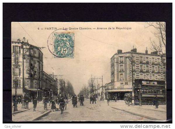 93 PANTIN Quatre Chemins, Avenue De La République, Animée, Tramway, Ed Marmuse 6, 1904 - Pantin