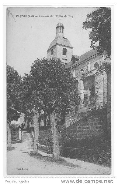 46 ) FIGEAC, Terrasse De L'église Du Puy, Fages édit, Bistre Rosé ** - Figeac