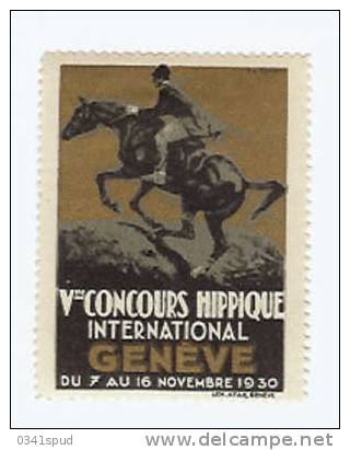 1930  Suisse Geneve Vignetta Label * Hinged  Concours Hippique Concorso Ippico Horse  Show Reitturnier - Horses