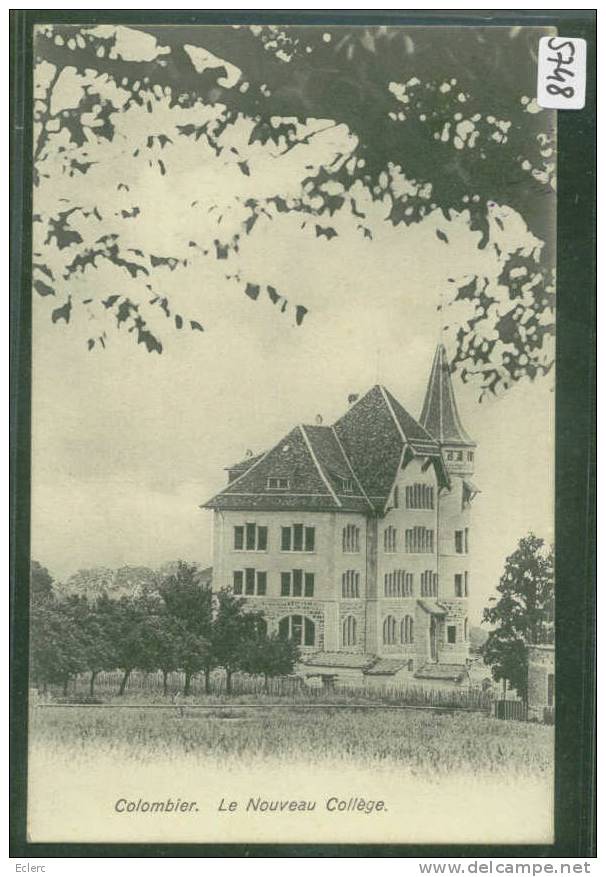 COLOMBIER  - LE NOUVEAU COLLEGE - TB - Colombier