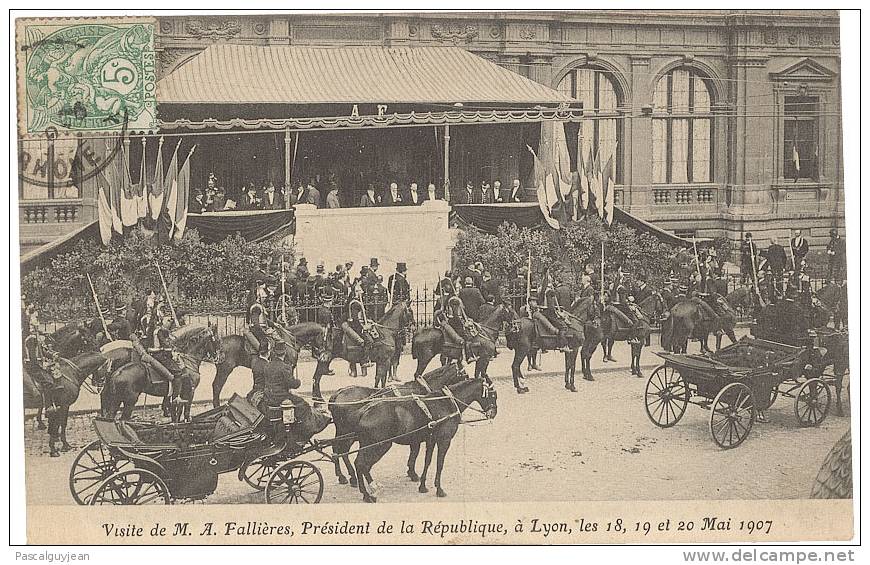 CPA VISITE DU PRESIDENT FALLIERES A LYON - MAI 1907 - Ricevimenti