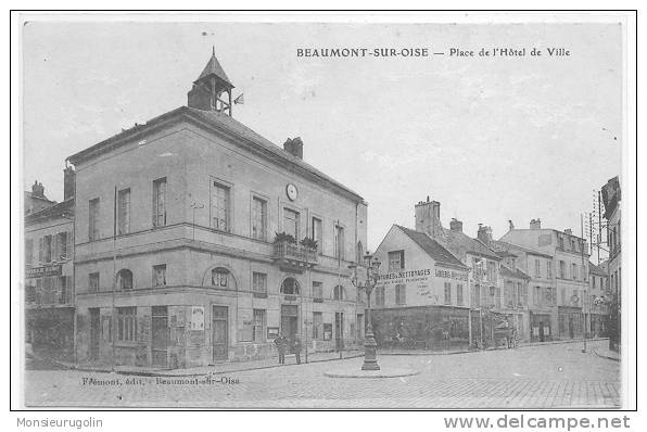 95 ) BEAUMONT SUR OISE, Place De L'Hotel De Ville, Frémont édit ** - Beaumont Sur Oise