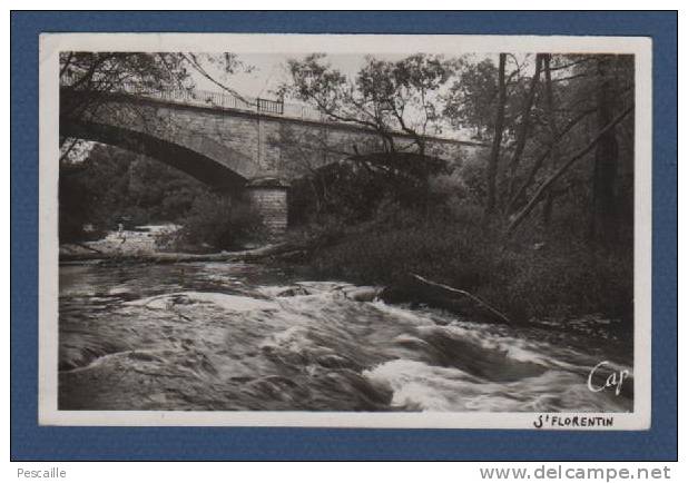 CP CIRCULEE EN 1941 SAINT FLORENTIN - UN JOLI COIN - L'ARMANCON - PONT - Saint Florentin