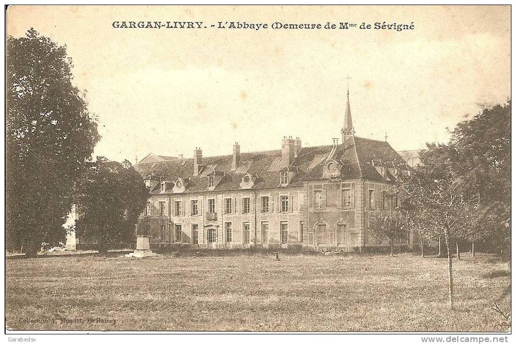 CPA De GARGAN LIVRY - L'Abbaye (Demeure De Mme De Sévigné). - Livry Gargan