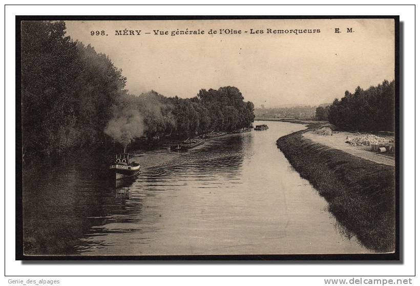 95 MERY Vue Générale De L'Oise - Les Remorqueurs, Péniches, Ed EM, CPA écrite En 1918 - Mery Sur Oise