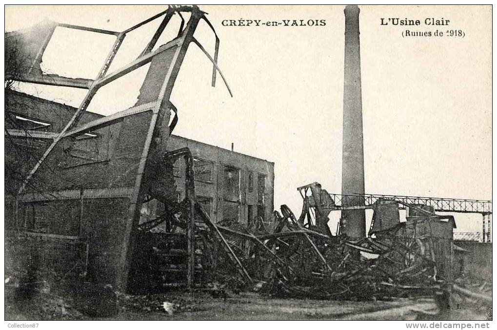 60 - OISE - CREPY En VALOIS - L'USINE CLAIR - Crepy En Valois