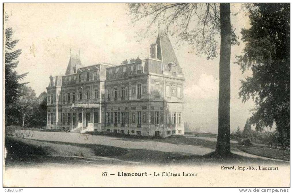 60 - OISE - LIANCOURT - LE CHATEAU LATOUR - Liancourt