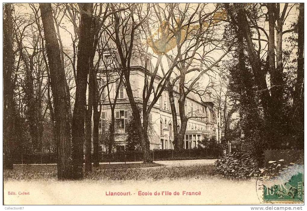 60 - OISE - LIANCOURT - LE CHATEAU De La ROCHEFOUCAULT - ECOLE De L´ILE De FRANCE - Liancourt