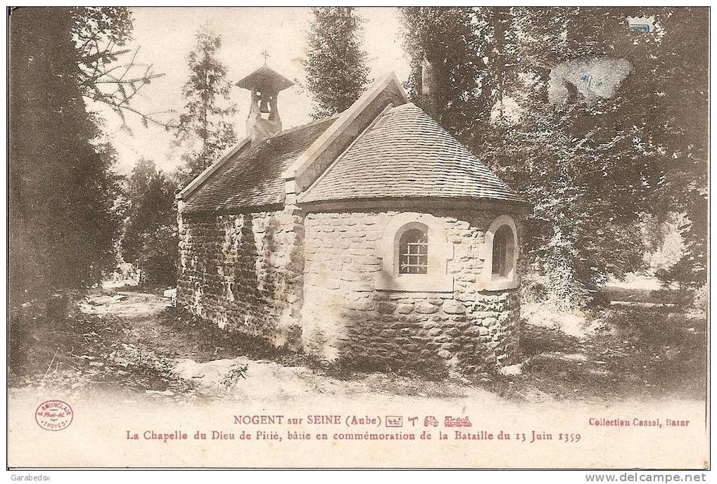 CPA De NOGENT SUR SEINE - La Chapelle Du Dieu De Pitié, Bâtie En Commémoration De La Bataille Du13 Juin 1359. - Nogent-sur-Seine