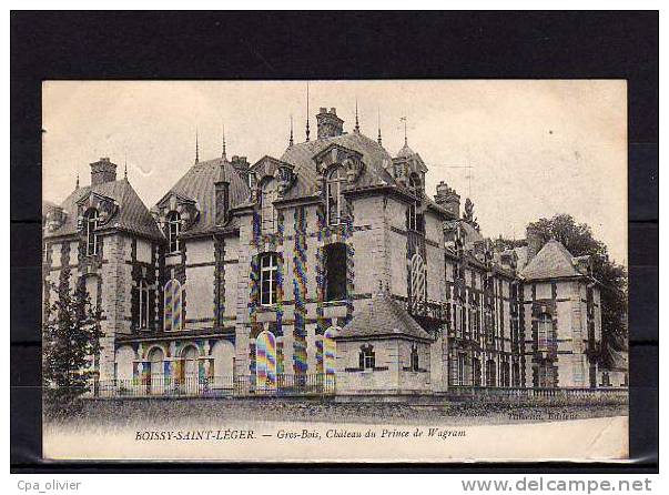 94 BOISSY ST LEGER Chateau De Grosbois, Prince De Wagram, Ed Tincelin, 1906 - Chateau De Grosbois