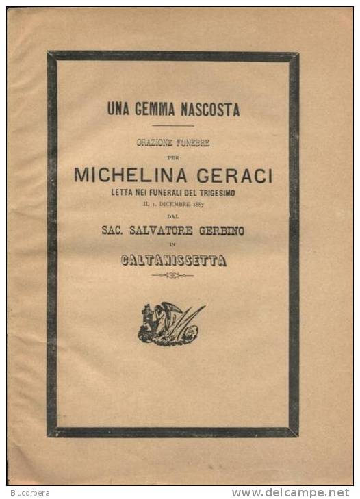 UNA GEMMA NASCOSTA SAC. GERBINO C.SETTA 1888 TIP. PUNTURO PAG. 32 - Libros Antiguos Y De Colección