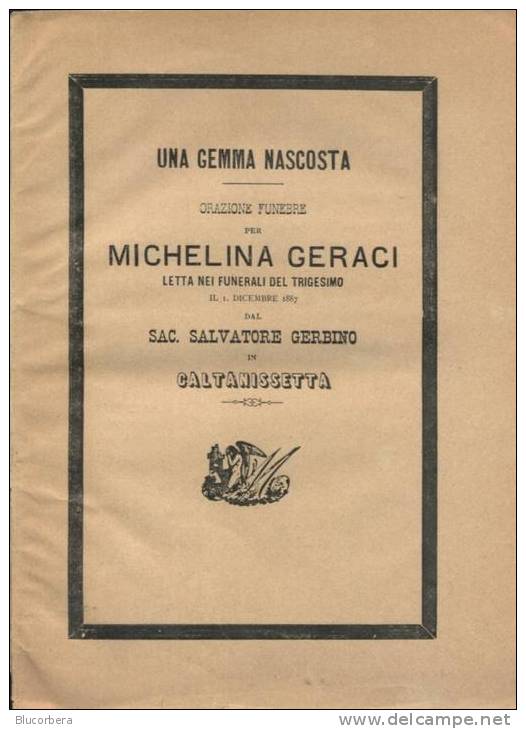UNA GEMMA NASCOSTA SAC. GERBINO C.SETTA 1888 TIP. PUNTURO PAG. 32 - Old Books