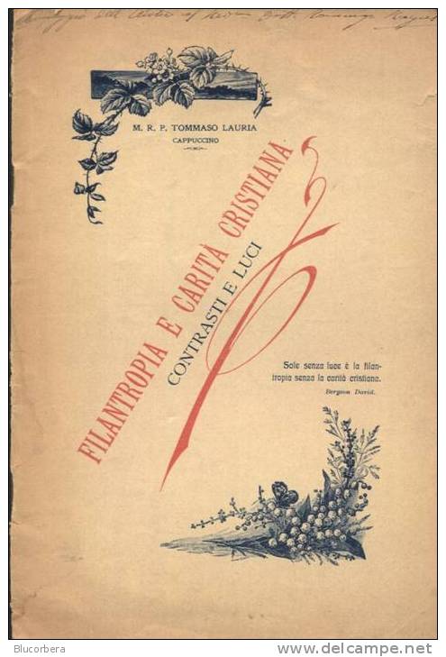 PADRE LAURIA C.SSETTA 1924 TIP. SPOSITO PAG. 16: FILANTROPIA E CARITA' CRISTIANA - Alte Bücher