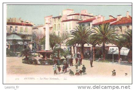 CPA - ANTIBES - LA PLACE NATIONALE - L. L. - 713 - ANIMEE - A LA SAMARITAINE - PRECURSEUR - Antibes