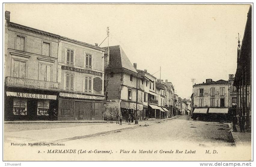 Carte Postale Ancienne Marmande - Place Du Marché Et Grande Rue Labat - Marmande