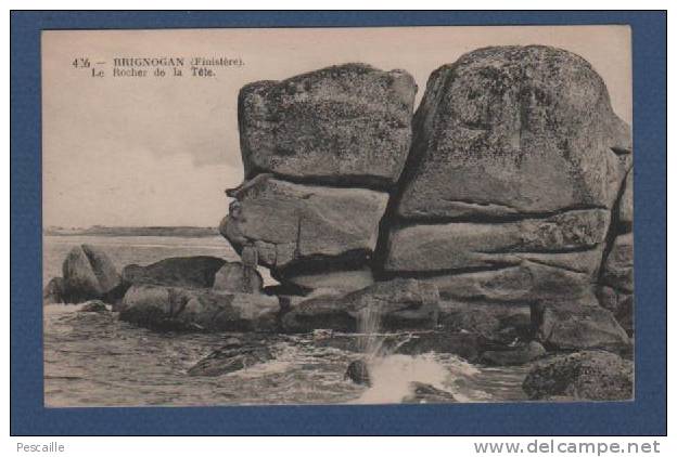 CP BRIGNOGAN - FINISTERE - LE ROCHER DE LA TETE - Brignogan-Plage